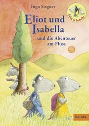 Eliot und Isabella und die Abenteuer am Fluss - Cover