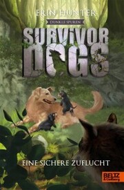 Survivor Dogs - Dunkle Spuren. Eine sichere Zuflucht