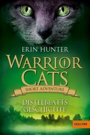 Warrior Cats - Short Adventure - Distelblatts Geschichte - Cover