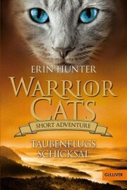 Warrior Cats - Short Adventure - Taubenflugs Schicksal - Cover