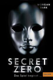 Secret Zero 1 Das Spiel beginnt - Cover