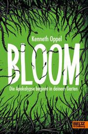 Bloom - Die Apokalypse beginnt in deinem Garten - Cover