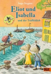 Eliot und Isabella und der Trüffeldieb - Cover