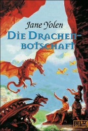 Drachen-Trilogie. Fantasy-Roman / Die Drachenbotschaft