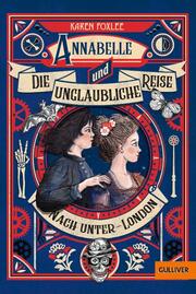 Annabelle und die unglaubliche Reise nach Unter-London