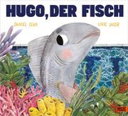 Hugo, der Fisch