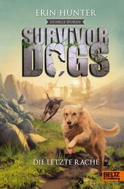 Survivor Dogs - Die letzte Rache