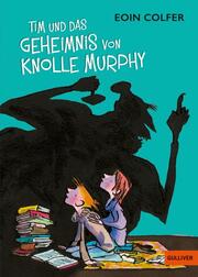 Tim und das Geheimnis von Knolle Murphy - Cover