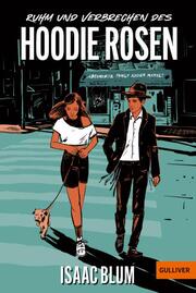 Ruhm und Verbrechen des Hoodie Rosen - Cover