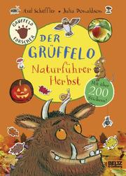 Der Grüffelo-Naturführer - Herbst