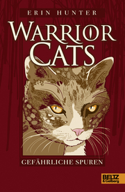 Warrior Cats - Gefährliche Spuren