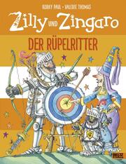 Zilly und Zingaro - Der Rüpelritter