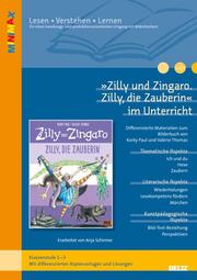 'Zilly und Zingaro. Zilly, die Zauberin' im Unterricht - Cover