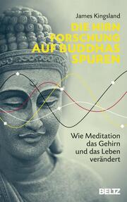 Die Hirnforschung auf Buddhas Spuren - Cover