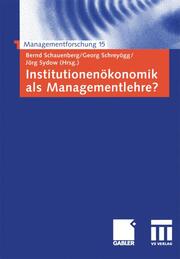 Institutionenökonomik als Managementlehre? - Cover