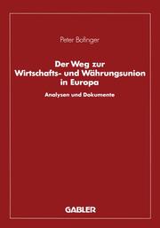 Der Weg zur Wirtschafts- und Währungsunion in Europa - Cover