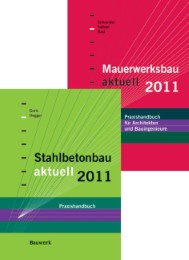 Mauerwerksbau Praxishandbuch aktuell 2011 + Stahlbetonbau aktuell 2011