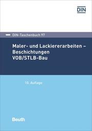 Maler- und Lackiererarbeiten - Beschichtungen VOB/STLB-Bau