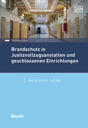 Brandschutz in Justizvollzugsanstalten und geschlossenen Einrichtungen - Buch mit E-Book