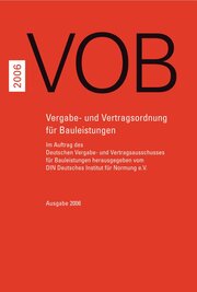 Vergabe- und Vertragsordnung für Bauleistungen 2006/VOB 2006