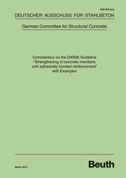 Commentary on the DAfStb Guideline 'Strengthening of concrete members with adhesively bonded reinforcement' with Examples - Cover