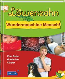 Löwenzahn - Wundermaschine Mensch! - Cover