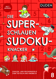 Die superschlauen Sudokuknacker - ab 8 Jahren - Cover
