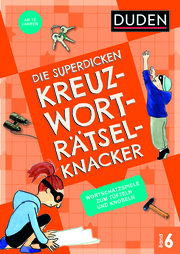 Die superdicken Kreuzworträtselknacker - ab 12 Jahren (Band 6) - Cover