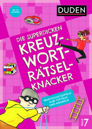 Die superdicken Kreuzworträtselknacker - ab 10 Jahren (Band 7) - Cover