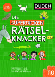 Die superdicken Rätselknacker - ab 8 Jahren (Band 10) - Cover