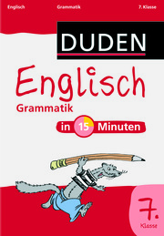 Englisch in 15 Minuten - Grammatik 7. Klasse