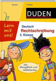 Lern mit uns! Deutsch Rechtschreibung