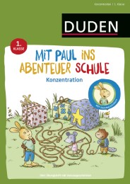 Mit Paul ins Abenteuer Schule: Konzentration - 1. Klasse