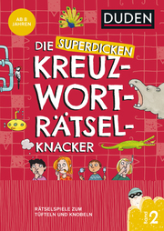 Die superdicken Kreuzworträtselknacker - ab 8 Jahren (Band 2) - Cover