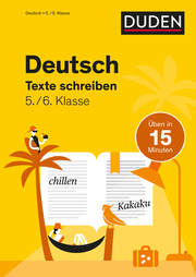 Deutsch in 15 Minuten - Texte schreiben 5./6. Klasse - Cover
