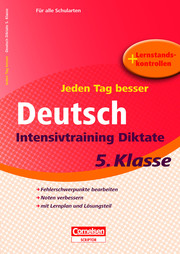 Deutsch Intensivtraining Diktate 5. Klasse
