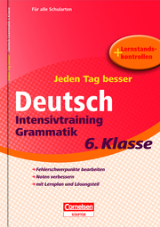 Deutsch Intensivtraining Grammatik 6. Klasse
