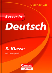 Besser in Deutsch - Gymnasium 5. Klasse