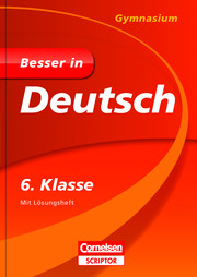 Besser in Deutsch - Gymnasium 6. Klasse - Cover