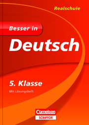 Besser in Deutsch - Realschule 5. Klasse