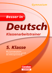 Besser in Deutsch - Klassenarbeitstrainer Gymnasium 5. Klasse - Cover