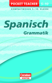 Pocket Teacher Spanisch Grammatik 5.-10. Klasse