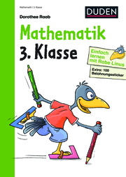 Einfach lernen mit Rabe Linus - Mathematik 3. Klasse