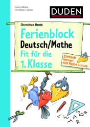 Einfach lernen mit Rabe Linus - Deutsch/Mathe Ferienblock 1. Klasse
