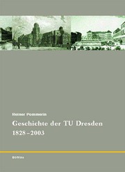 175 Jahre TU Dresden / Geschichte der TU Dresden 1828-2003