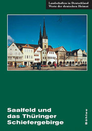 Saalfeld und das Thüringer Schiefergebirge