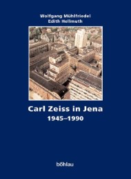 Carl Zeiss in Jena 1945-1990