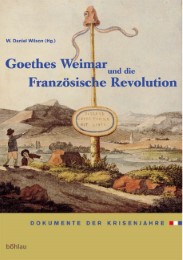 Goethes Weimar und die Französische Revolution - Cover