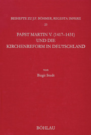 Papst Martin V. (1417-1431) und die Kirchenreform in Deutschland - Cover