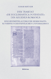 Der Traktat 'De ecclesiastica potestate' des Aegidius Romanus